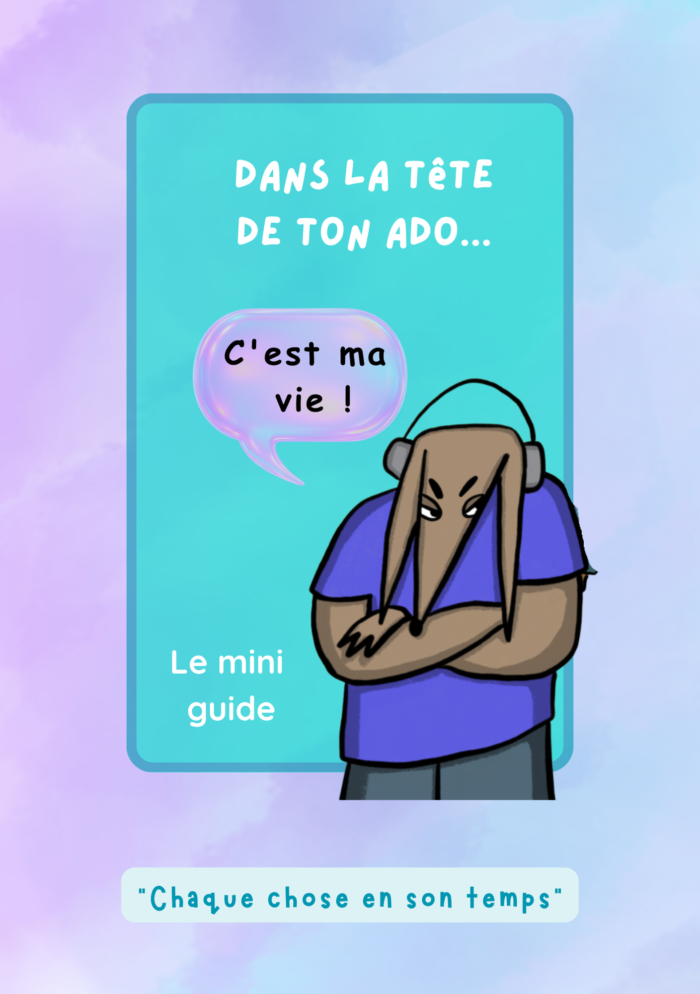 Couverture du mini-guide Dans la tête de ton ado